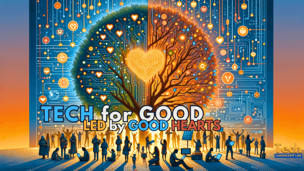 tech for good led by good hearts